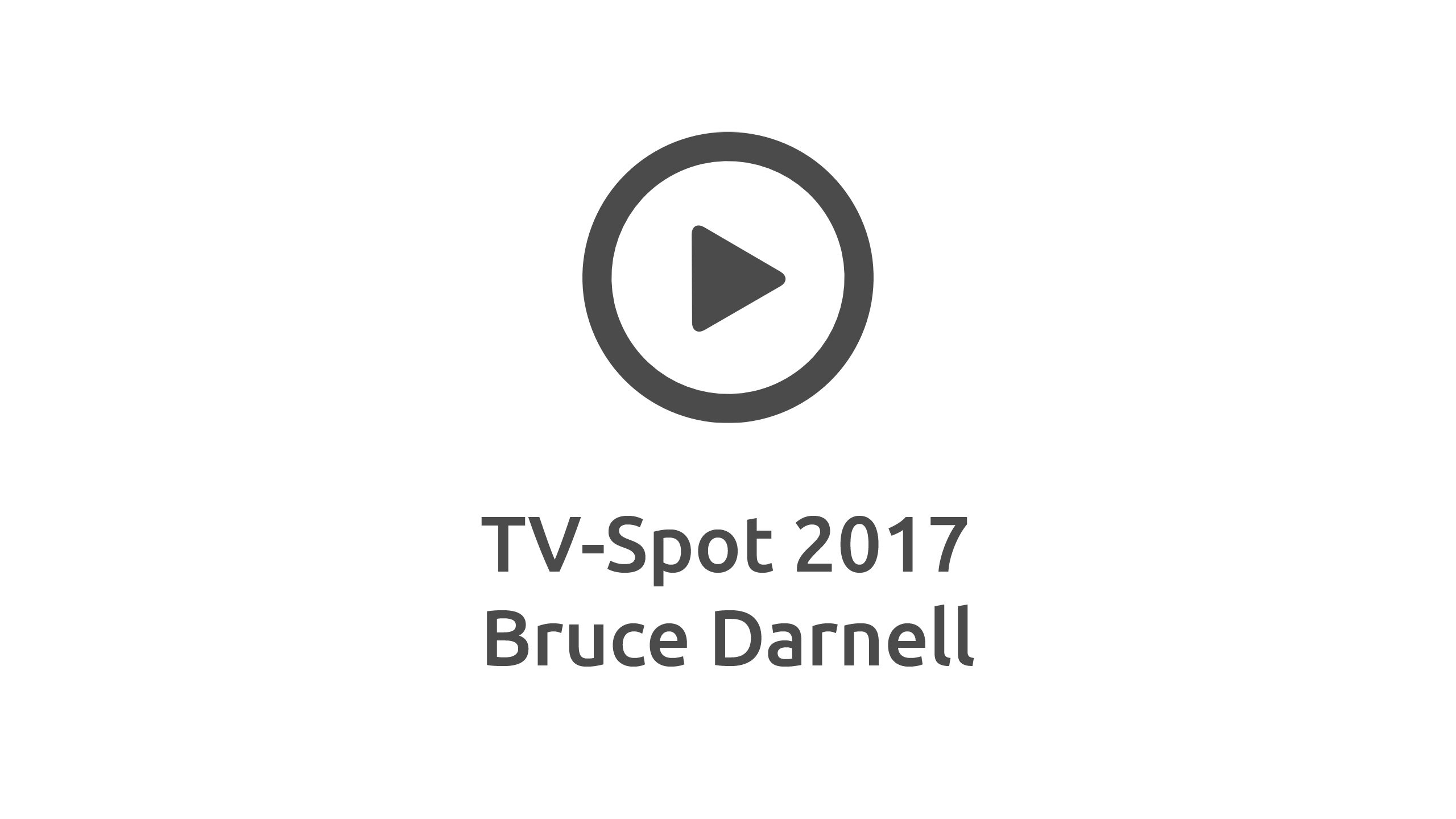 Bruce Darnell mit neuem TV-Spot