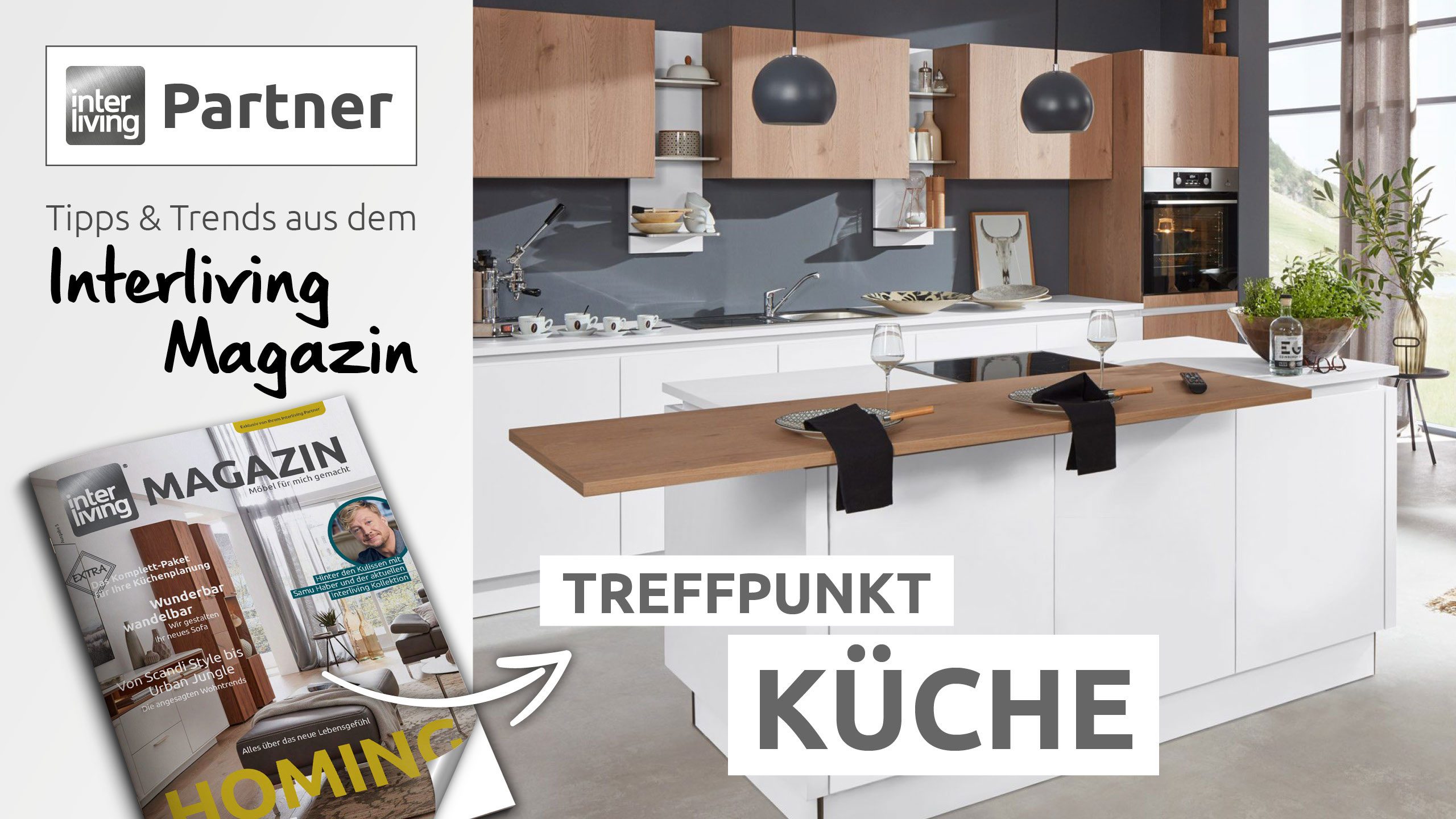 Treffpunkt: Interliving Küche