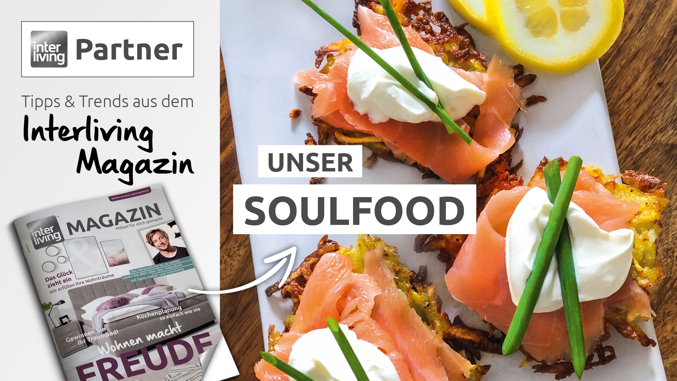 Interliving Partner Soulfood – Das Menü von unseren Wohnexperten