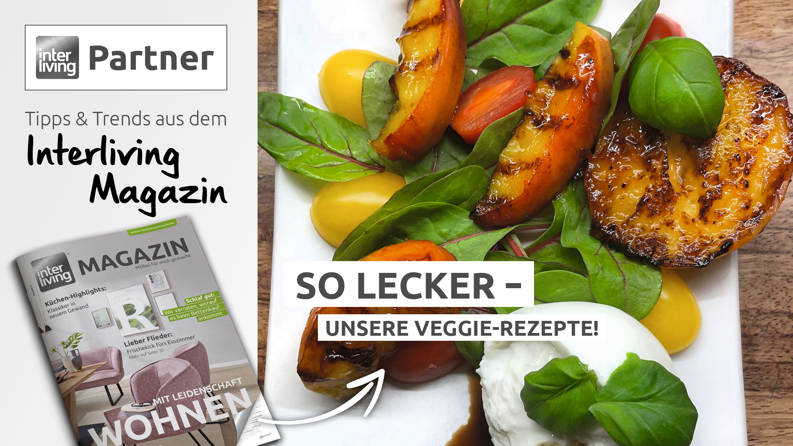 So lecker – Das bunte Interliving Partner Veggie Menü